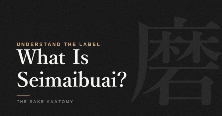 seimaibuai meaning rice polishing ratio on a sake label