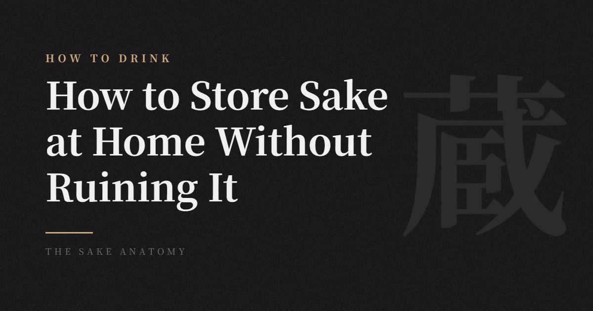 how to store sake